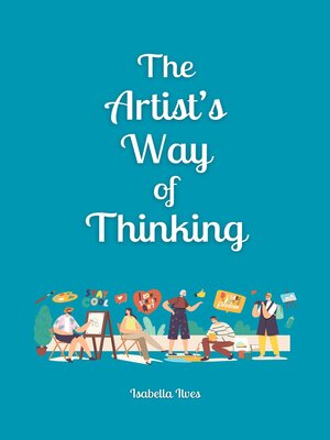 cover image of The Artist's Way of Thinking
